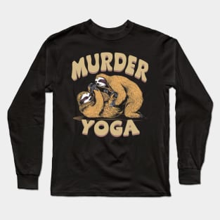 Funny Murder Yoga Ju-Jitsu Fighting Sloths Long Sleeve T-Shirt